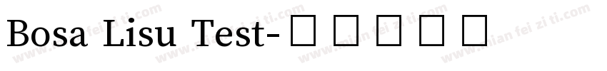 Bosa Lisu Test字体转换